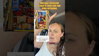Dollar General early activation now starts at noon, your time! #dollargeneral ￼