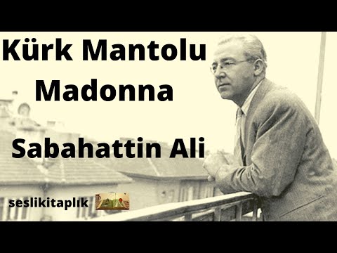 Kürk Mantolu Madonna - Sabahattin Ali (Reklamsız - Tek Parça)