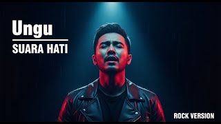 Download Lagu MERINDING! Suara Hati – Ungu | Rock Cover Vocal Cowok (Full Emosi \u0026 Power) MP3