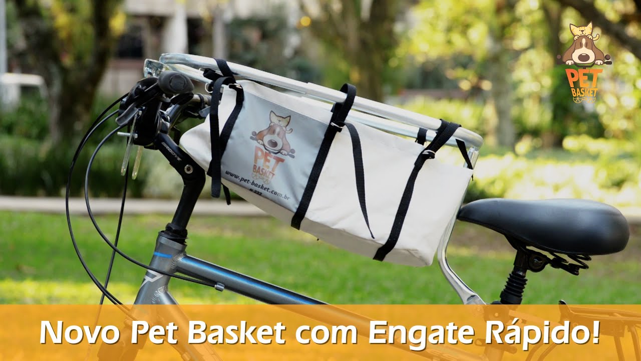 Novo Pet Basket com engate rápido YouTube