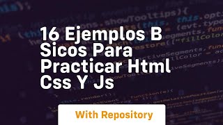16 ejemplos b sicos para practicar html css y js