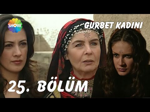 Gurbet Kadını 25. Bölüm | FULL HD