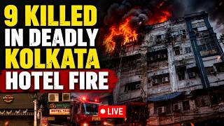 Kolkata Hotel Fire LIVE: 9 Bangladeshi Nationals Killed, 6 Injured | India Today screenshot 1