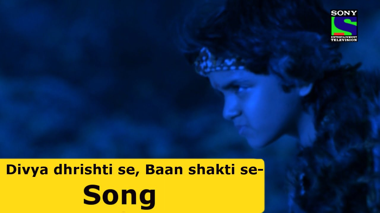 Divya dhrishti se Baan shakti se   Suryaputra Karan Song