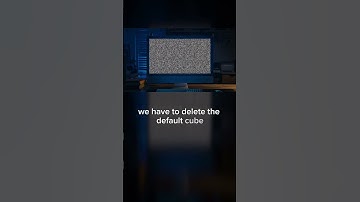 Delete the default cube