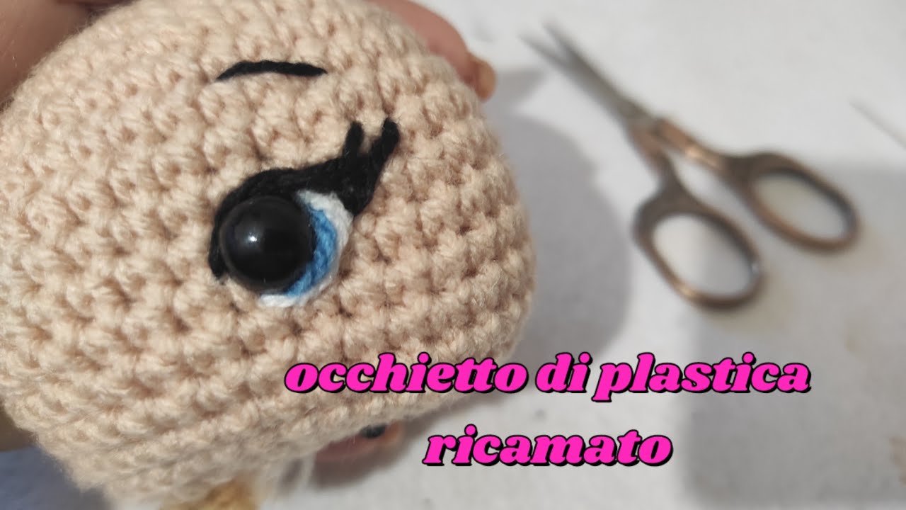 come ricamare occhietto di plastica per gli amigurumi