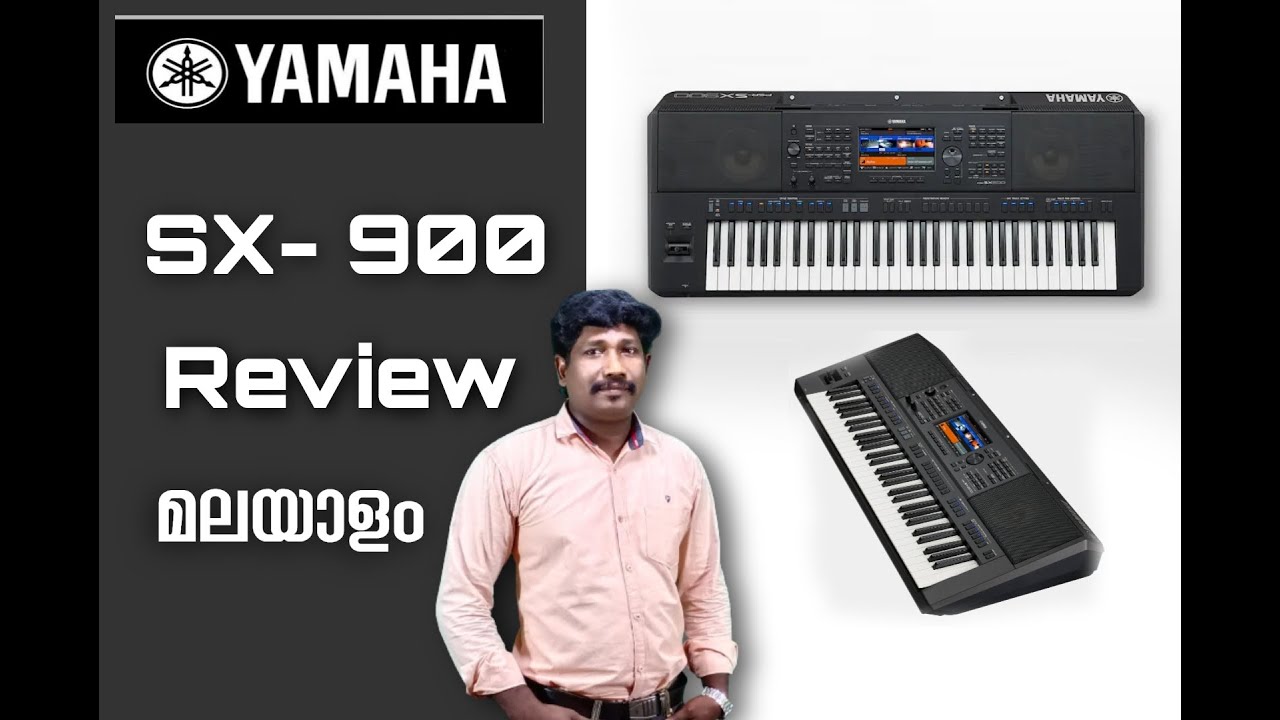 #KEYTRICS  Yamaha PSR SX-900 - Overview in Malayalam  യമഹ PSR SX - 900 അറിയേണ്ടതെല്ലാം