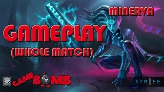Strife Gameplay 2014 featuring Minerva (Whole Match)