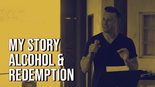 My Story | Alcoholism & Redemption (Sean Chandler)