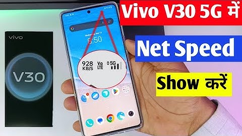 vivo V30 5G me net speed show kaise kare | how to show real time network speed in Vivo v30 5G
