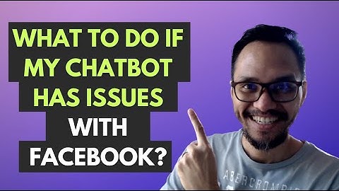 What to do if My Chatbot has issues with Facebook? (Work Around & Check Status)