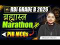 RBI Grade B 2026 PIB Marathon | Top 100 Expected GA Questions for Phase 1 | Brahmastra Marathon