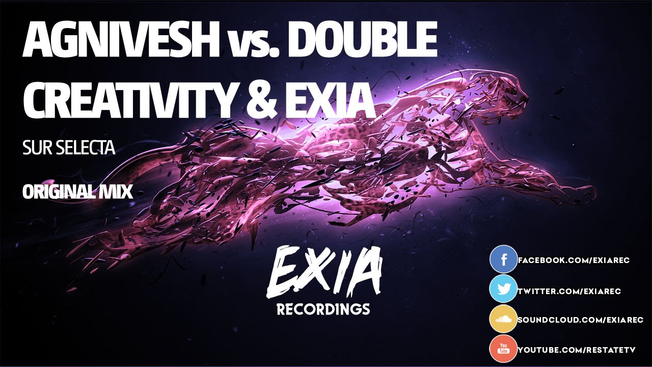 Agnivesh vs Double Creativity & Exia - Sur Selecta (Original Mix) auf YouTube ansehen Agnivesh vs Double Creativity & Exia - Sur Selecta (Original Mix) auf YouTube ansehen