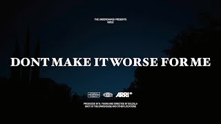 R. SOL - DONT MAKE IT WORSE FOR ME