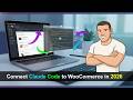 Connect Claude Code to Woocommerce in 2026