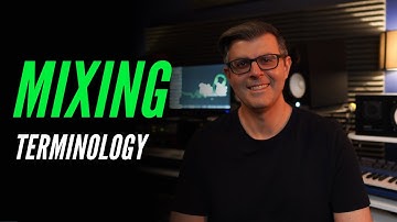 Mixing Audio Terminology 2021