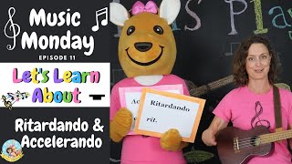 Tempo 2 | Ritardando and Accelerando | Music Theory For Kids | Music Monday