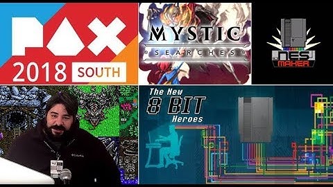 NES Maker - Mystic Origins / Searches - New 8 Bit Heroes at PAX South 2018