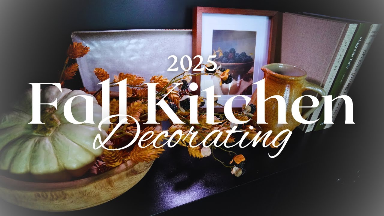 🍂 Fall Kitchen Decorating 2025 • Layering Warm Autumn Tones with Cozy Seasonal Charm 🍂