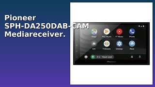 Bewertung 2025 Pioneer Sph-Da250Dab-Cam Mediareceiver.. Wesentliche Einzelheiten