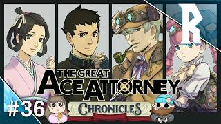 The Great Ace Attorney Chronicles with Briony | Episode #36