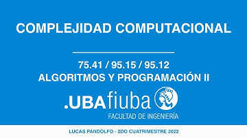 Algo2Mendez: Complejidad computacional (y otras cosas)