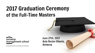 2017 AMS Graduation Ceremony (Full-Time Masters)
