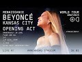 Beyoncé | RWT FINAL SHOW: Opening Act — Live in Kansas City at Arrowhead Stadium (CLUB REN VIP View)