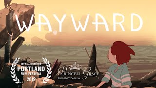 Wayward | 2D Animated Film