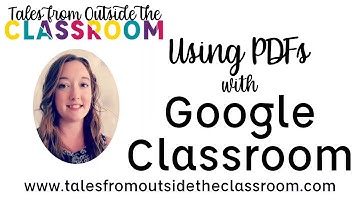 Using PDFs with Google Classroom