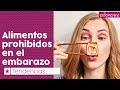 No comas estos alimentos si estas en embarazo - Esto puede causarle daño a tu bebe por nacer