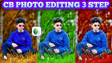 New CB Photo Editing | 2023 New CB Photo Editing Tricks | Snapseed CB Photo Editing | Snapseed Edit