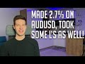 Made +2.7% on Audusd, took some L's as well! Markets are moving!