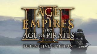 Age of Pirates Trailer - Age of Empires III: Definitive Edition Mod screenshot 3