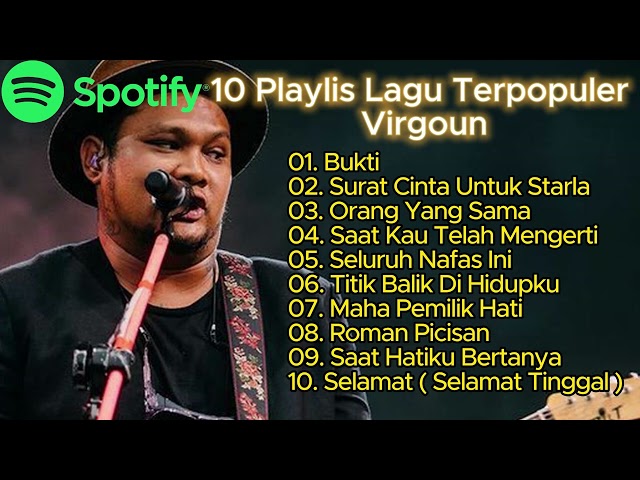 10 Playlis Lagu Terpopuler Virgoun 2023 class=