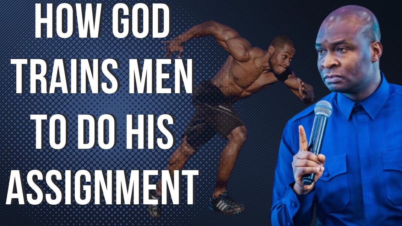 HOW GOD TRAINS YOU FOR YOUR ASSIGNMENT | APOSTLE JOSHUA SELMAN - YouTube