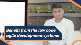 Benefit from the low code agile development systems | Master Concept