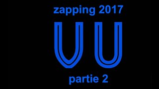 Zapping 2017 partie 2 (février)