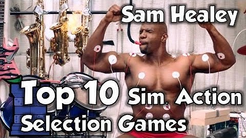 Top 10 Simultaneous Action Selection Games with Sam Healey