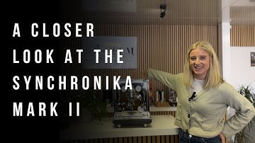 Synchronika Mark II Espresso Machine - A Closer Look | Design & Features Overview