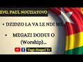 Gospel togolais  evg paul nouziayovo  dzidzo la va le ndi me megazi dodui o