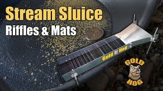 How to Run a Stream Sluice - Stream Sluice Riffles and Matting