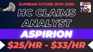ASPIRION - HCA - $25 - $33/HR - BONUSES - BENEFITS - WORK FROM HOME