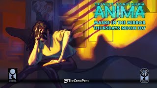[Trinity Continuum: Anima] — Masks in the Mirror — Episode 1 @asteriskvtuber