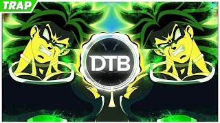 DRAGON BALL SUPER Broly Theme (Trap Remix)