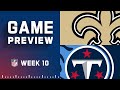 New Orleans Saints vs. Tennessee Titans | Week 10 NFL Game Preview