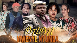 BABA MWENYE NYUMBA || ep 1 