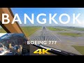 BOEING 777 BANGKOK LANDING IN 4K