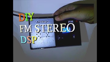Build a Radio FM Stereo DSP Portable