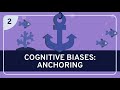 CRITICAL THINKING - Cognitive Biases: Anchoring [HD]